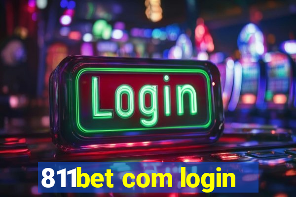 811bet com login